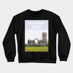 Fountains Abbey, North Yorkshire UK. Travel poster Crewneck Sweatshirt